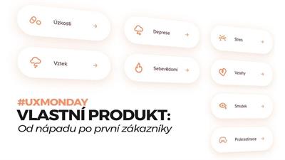 UX Monday: Spuštění vlastního produktu