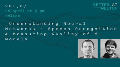 Understanding Neural Networks - Speech Recognition & Measuring Quality of ML