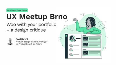 UX Meetup Brno: Woo with your portfolio – a design critique