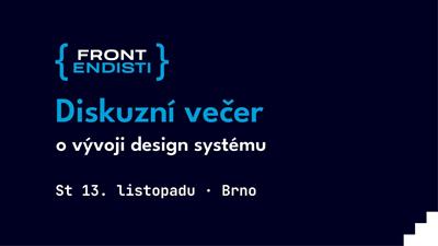 Brno: Diskuzní večer o vývoji design systému