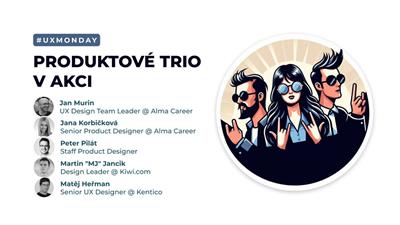 UX Monday: Produktové trio v akci