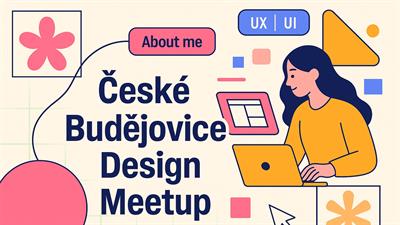UX/UI České Budějovice First Meetup