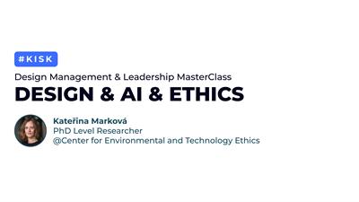 #3 Design Management & Leadership MasterClass: Kateřina Marková (Online)