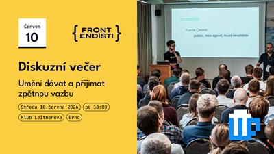 Brno: Diskuzní večer - Umění dávat a přijímat zpětnou vazbu