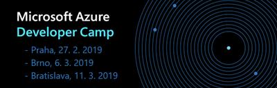 Microsoft Azure: Developer Camp for Startups and developers 2019 (Brno)